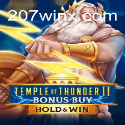 Explorando TempleofThunderIIBonusBuy: Jogabilidade e Estratégias para Ganhar com 207win